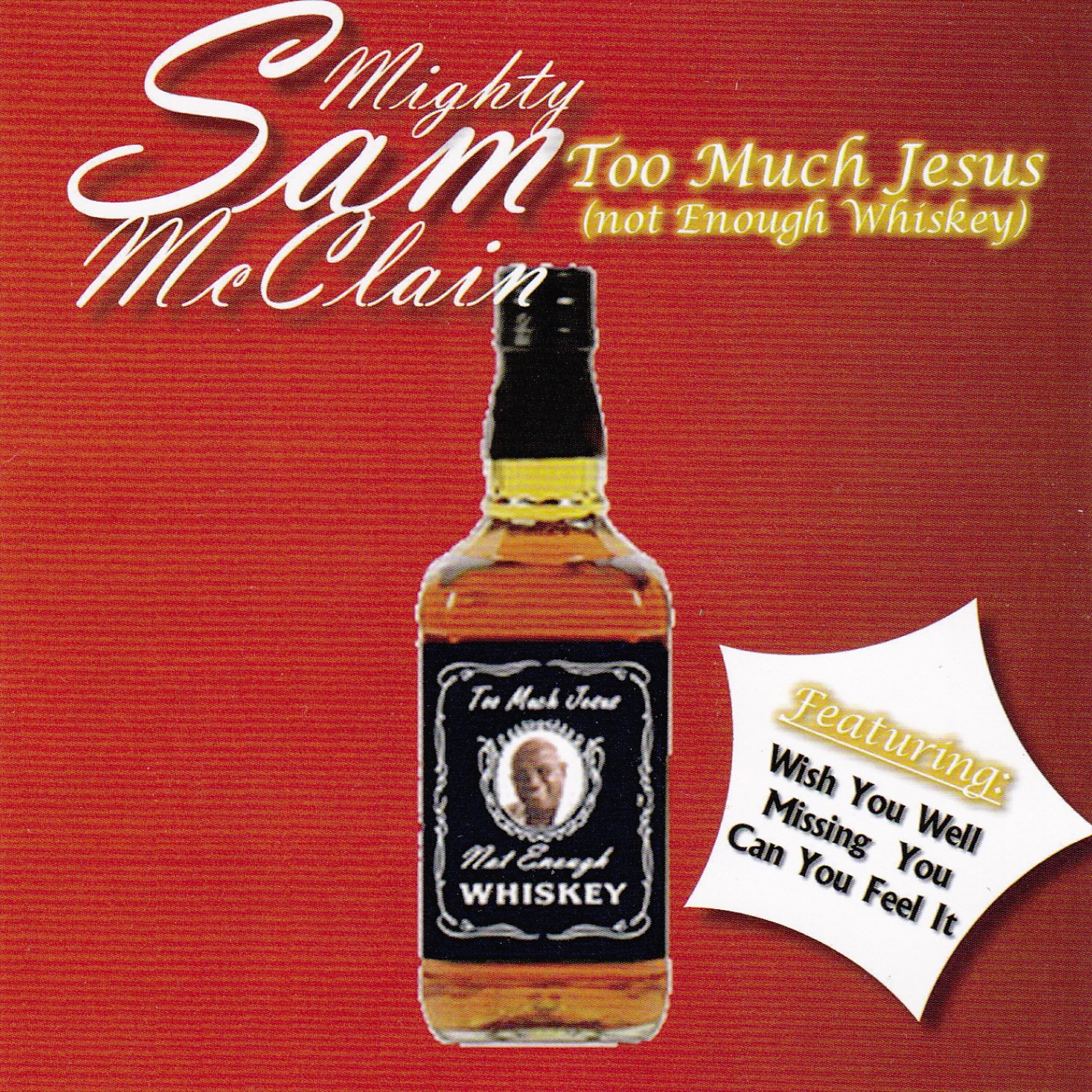 Mighty Sam McClain - Feel So Good, Feel So Right