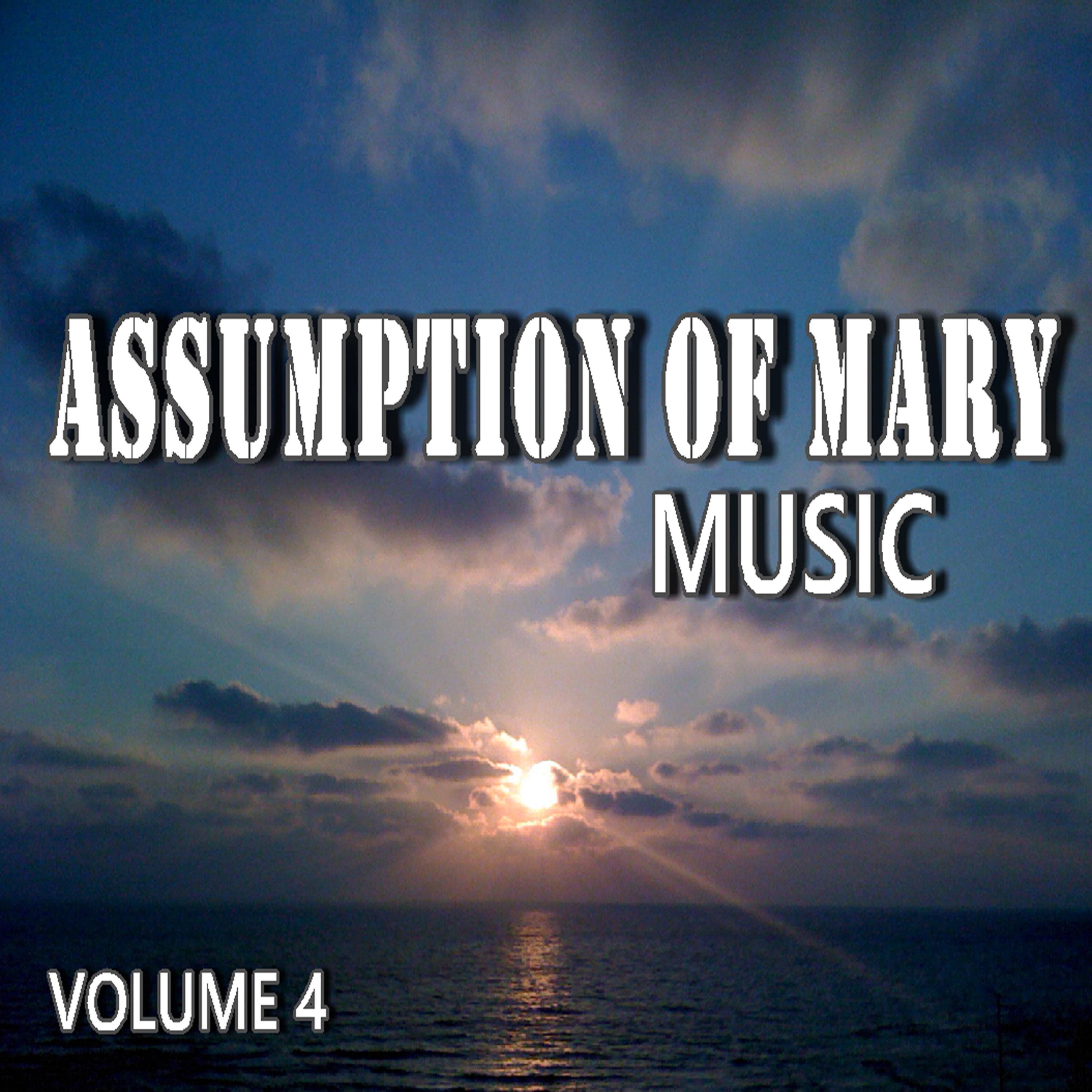 Постер альбома Assumption of Mary Music, Vol. 4