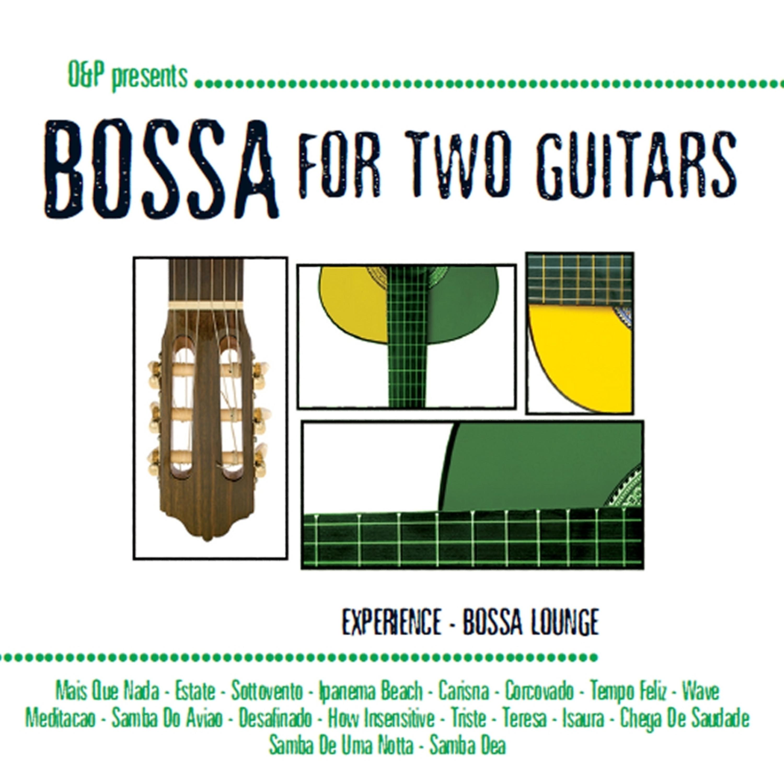 Постер альбома Bossa for Two Guitars - Experience Bossa Lounge