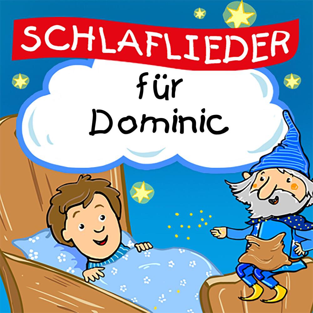 Kinderlied für dich - Schlaflied für Dominic