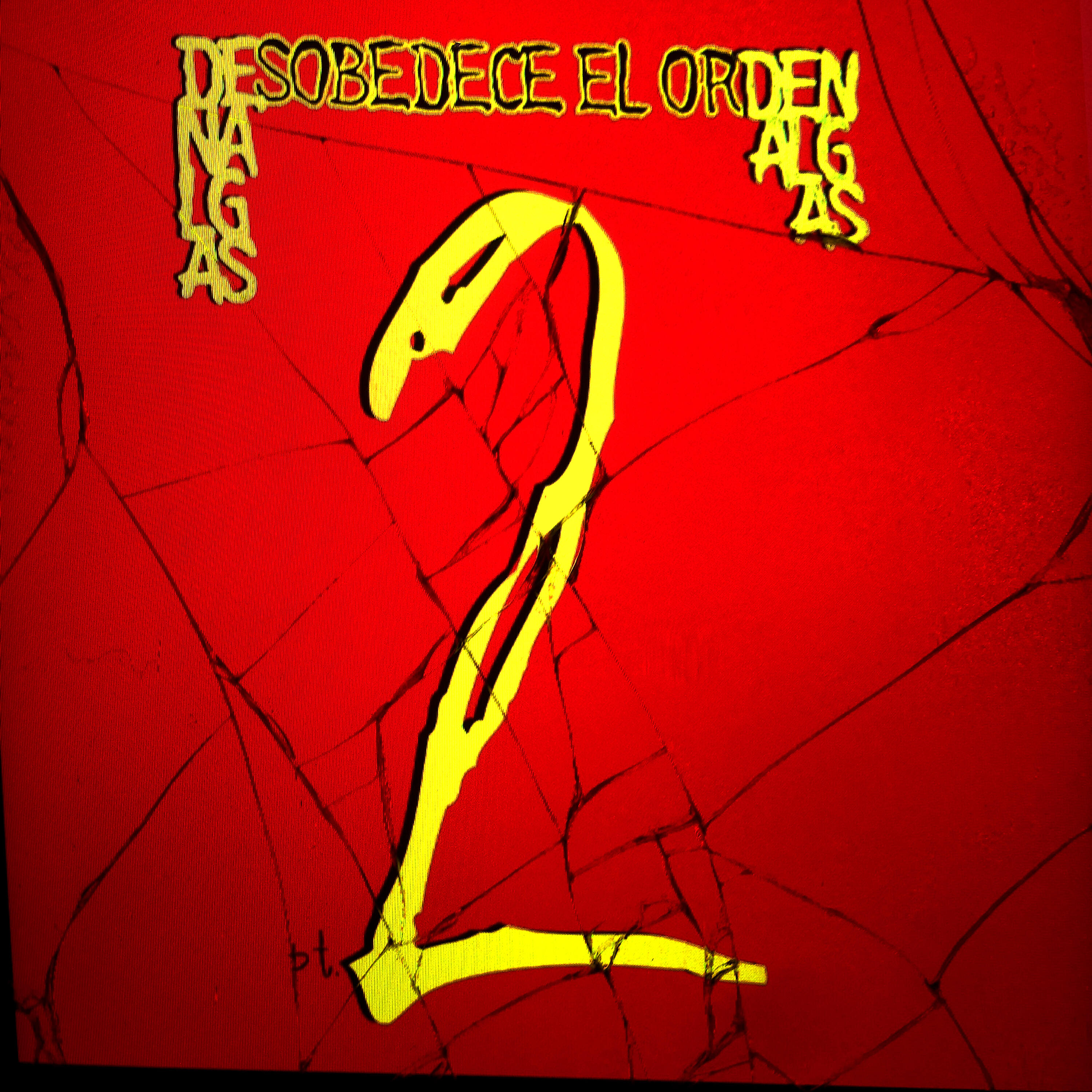 De Nalgas - Desobedece el Orden