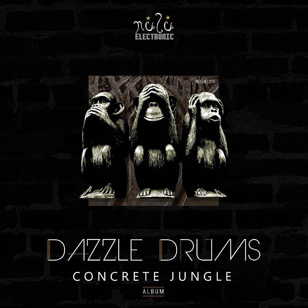 Dazzle Drums - Concrete Jungle (Nulu Mix)