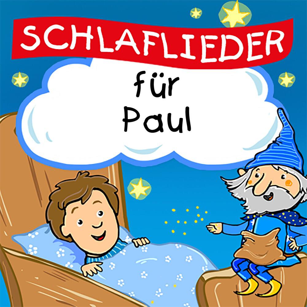 Kinderlied für dich - Schnell ins Bett und schließ die Augen (Für Paul)