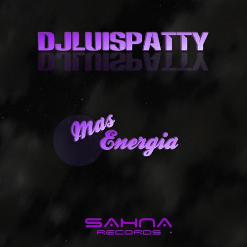 DJ Luis Patty - Mas Energia (Original Mix)