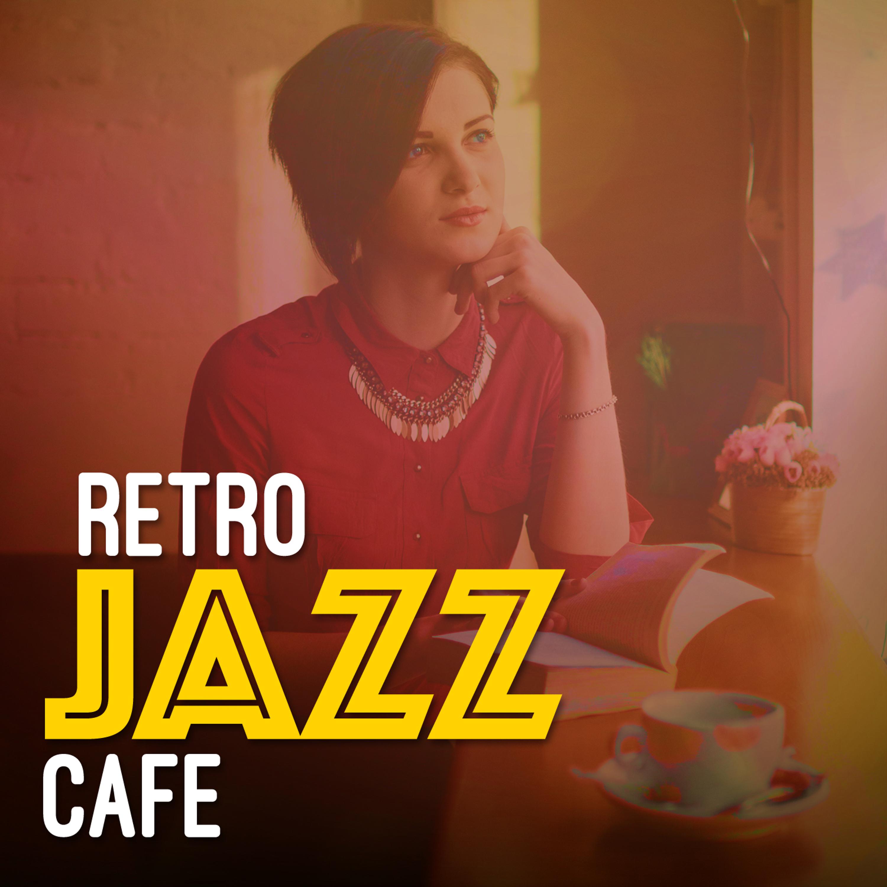 Постер альбома Retro Jazz Cafe