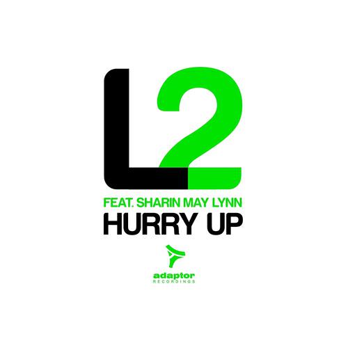 L2 - Hurry Up (Sergio D'angelo Remix)