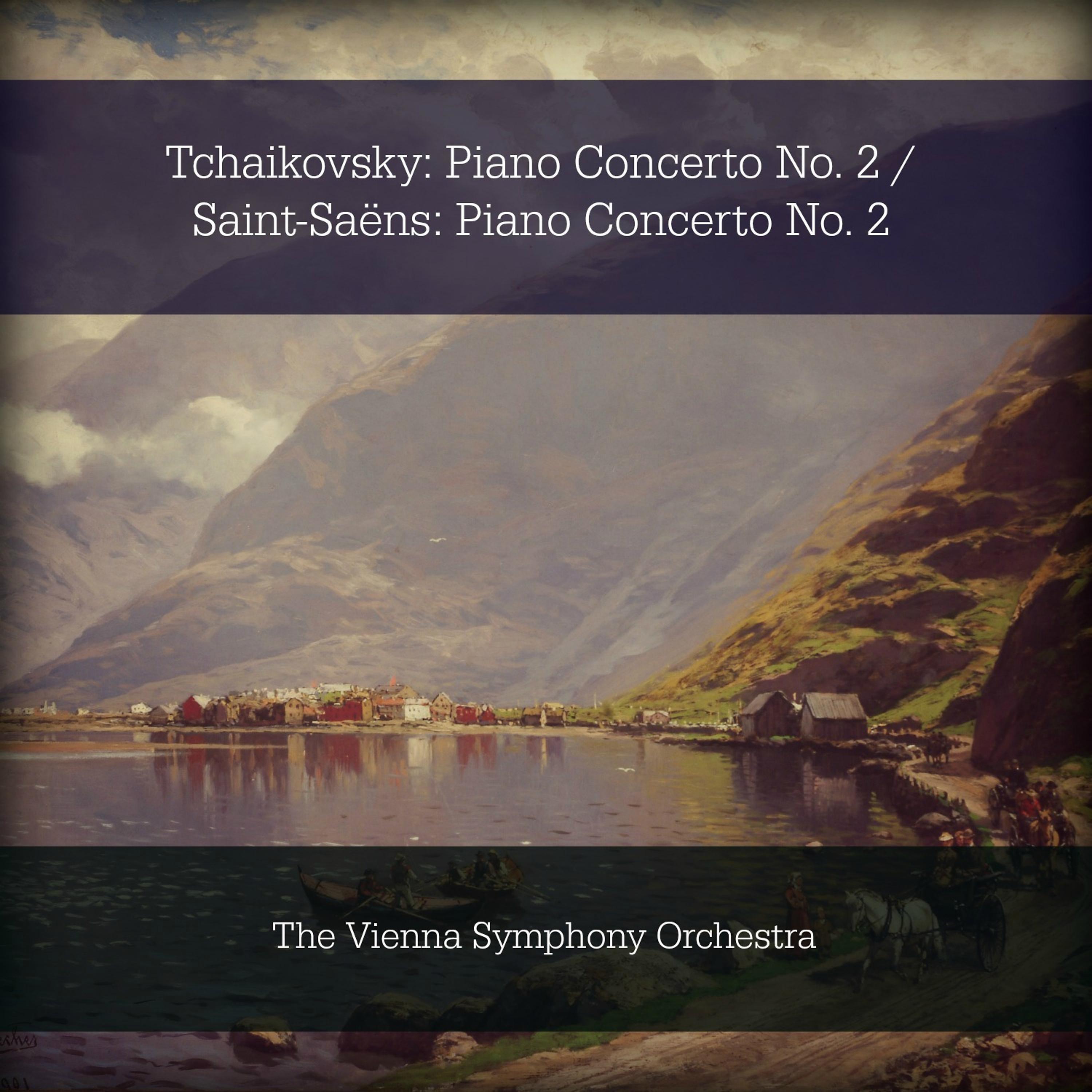 Постер альбома Tchaikovsky: Piano Concerto No. 2 / Saint-Saëns: Piano Concerto No. 2