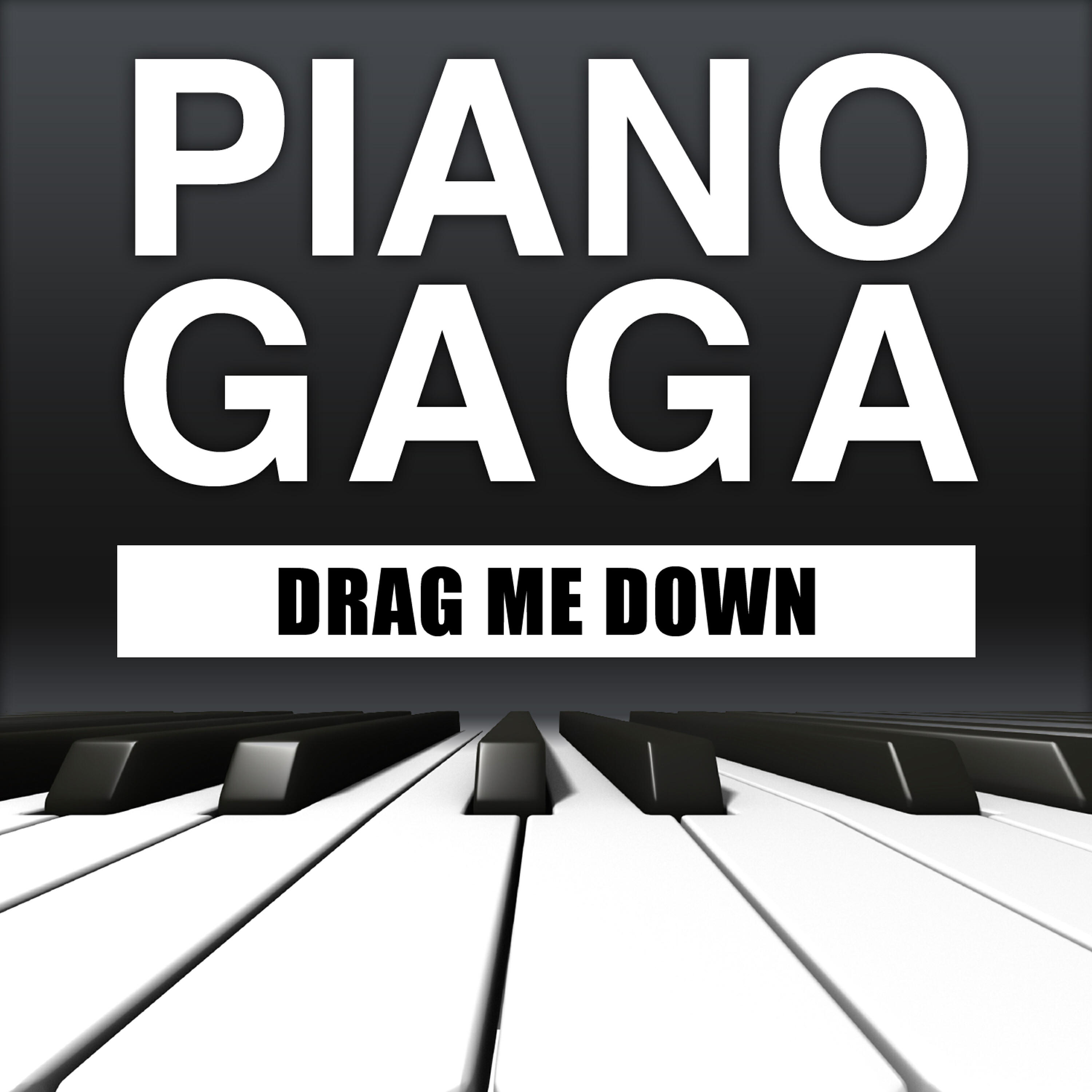 Piano Gaqa - Drag Me Down (Piano Version)