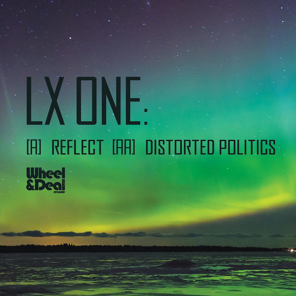 Постер альбома Reflect / Distorted Politics