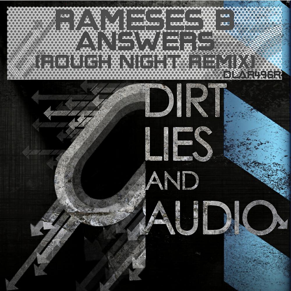 Rameses B - Answers (Rough Night Remix)