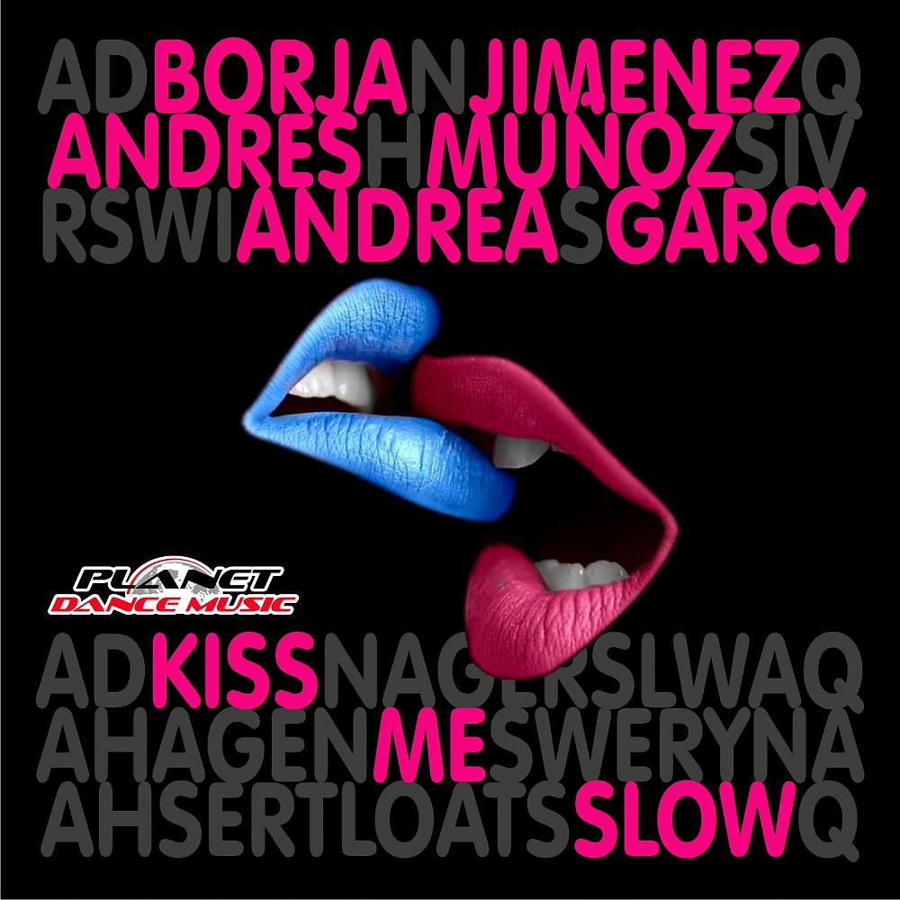 Постер альбома Kiss Me Slow
