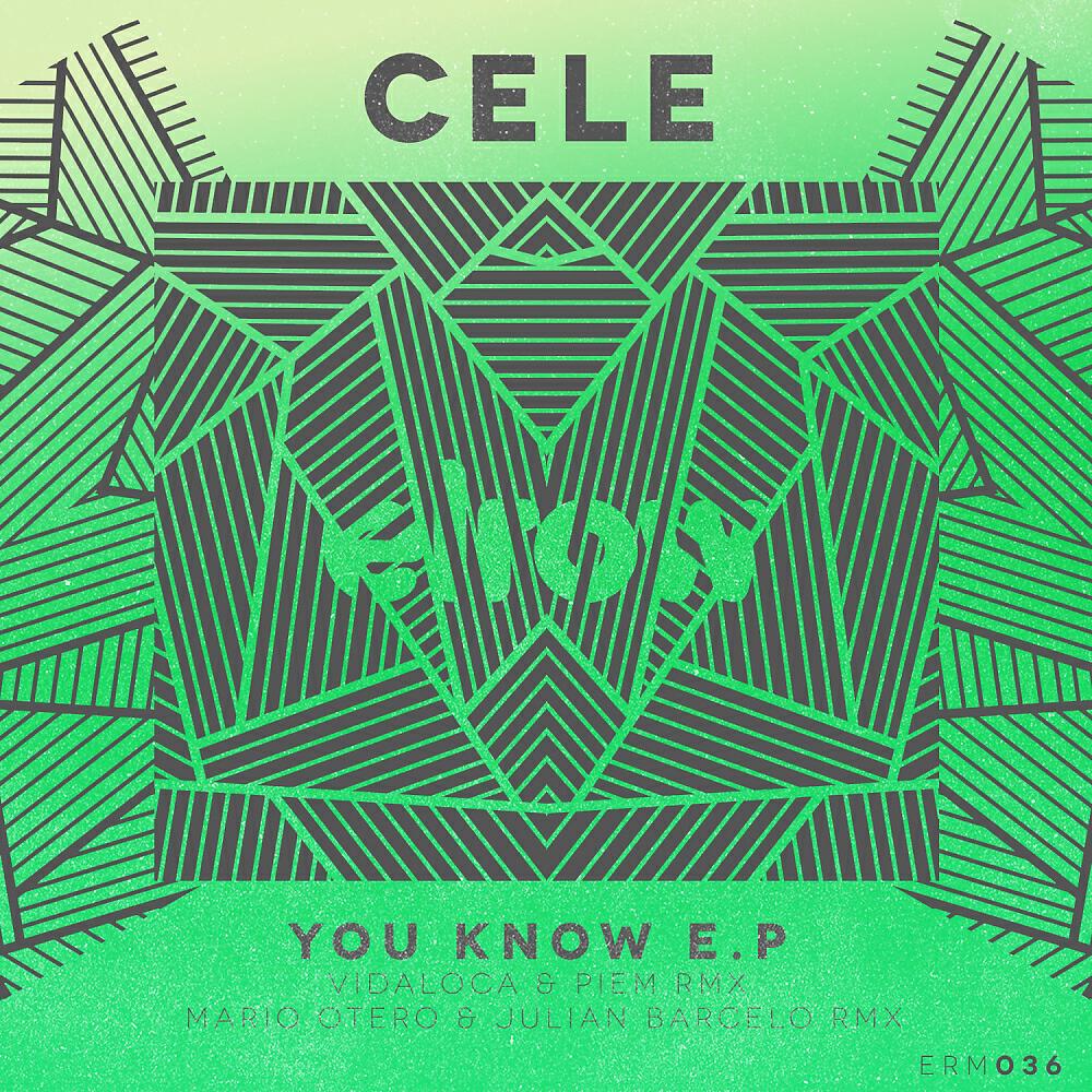 Cele - You Know (Vidaloca & Piem Remix)