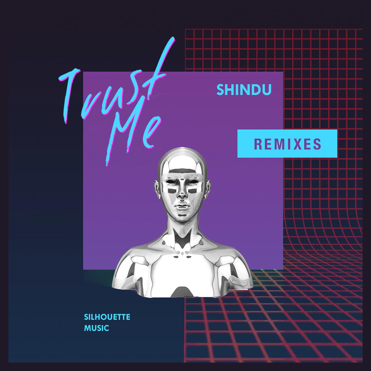 Постер альбома Trust Me Remixes