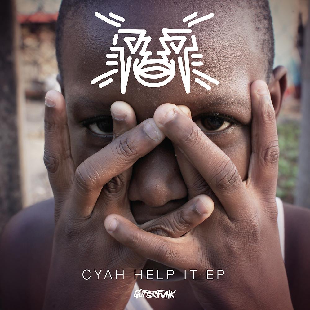 Постер альбома Cyah Help It EP