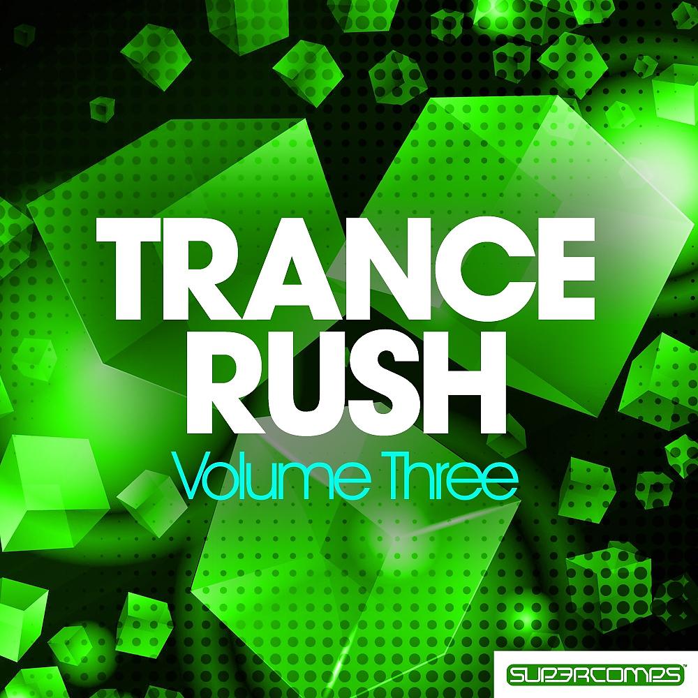 Постер альбома Trance Rush - Volume Three