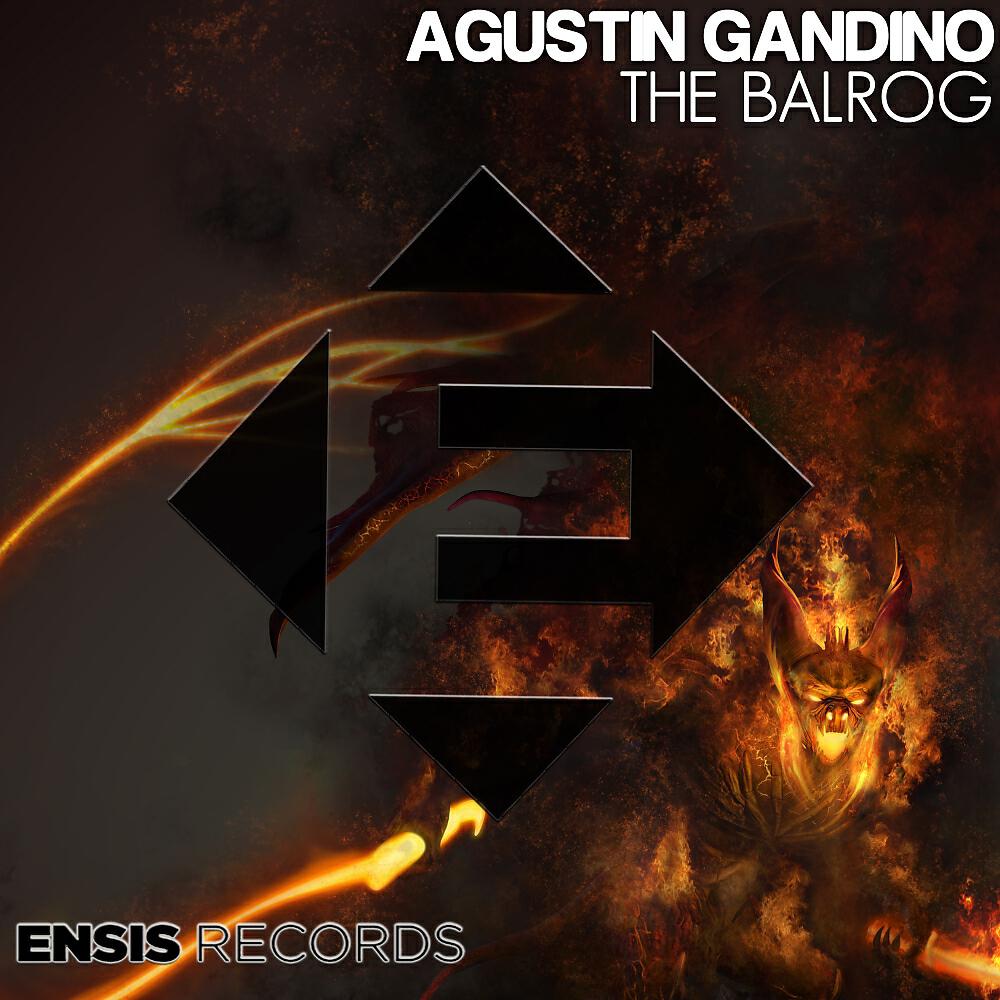 Agustin Gandino - The Balrog (Original Mix)