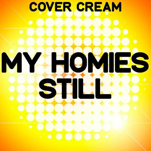 Cover Cream - My Homies Still (Karaoke Version) (Originally Performed By Lil Wayne and Big Sean)