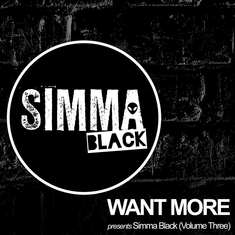 Постер альбома Want More Presents Simma Black, Vol. 3