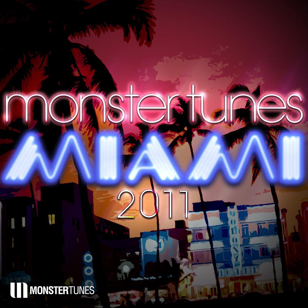 Постер альбома Monster Tunes Miami 2011
