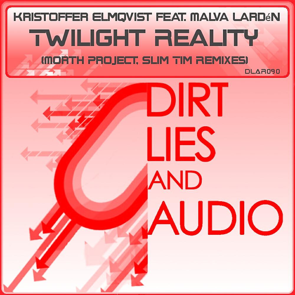 Kristoffer Elmqvist - Twilight Reality 2011 (Slim Tim Remix)