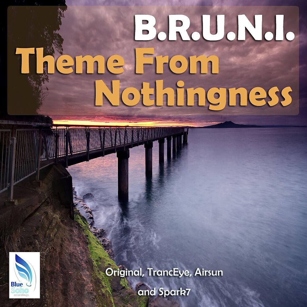 B.R.U.N.I. - Theme From Nothingness (Airsun Remix)