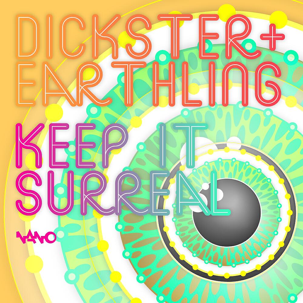 Dickster - Keep It Surreal (Original Mix)