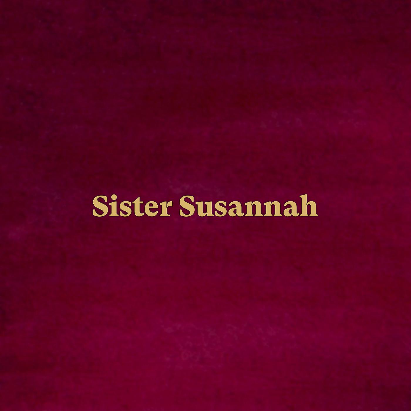 Постер альбома Sister Susannah