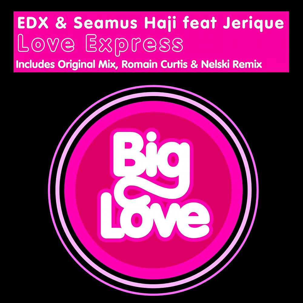 EDX - Love Express (Original Mix)