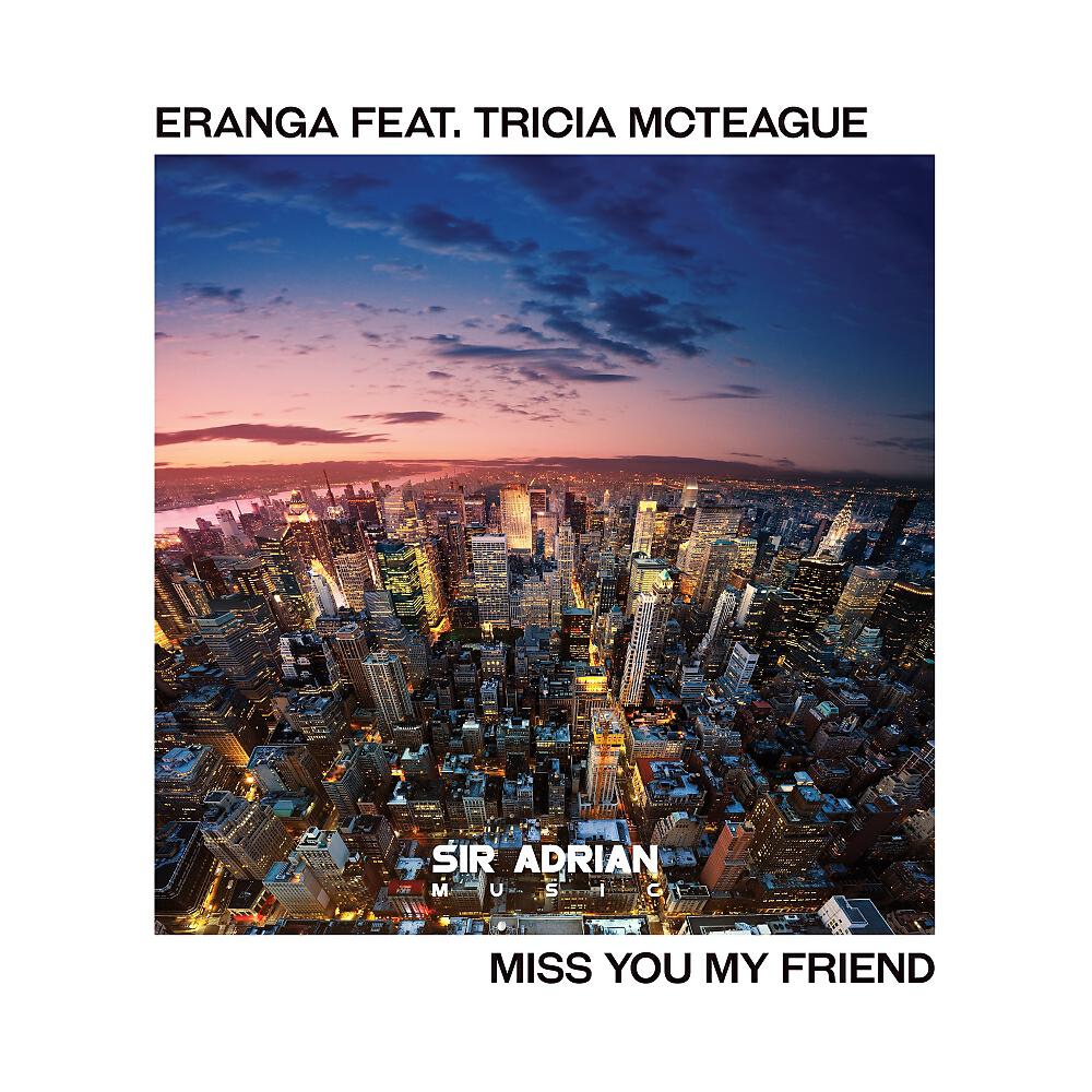 Eranga - Miss You My Friend (Dub)