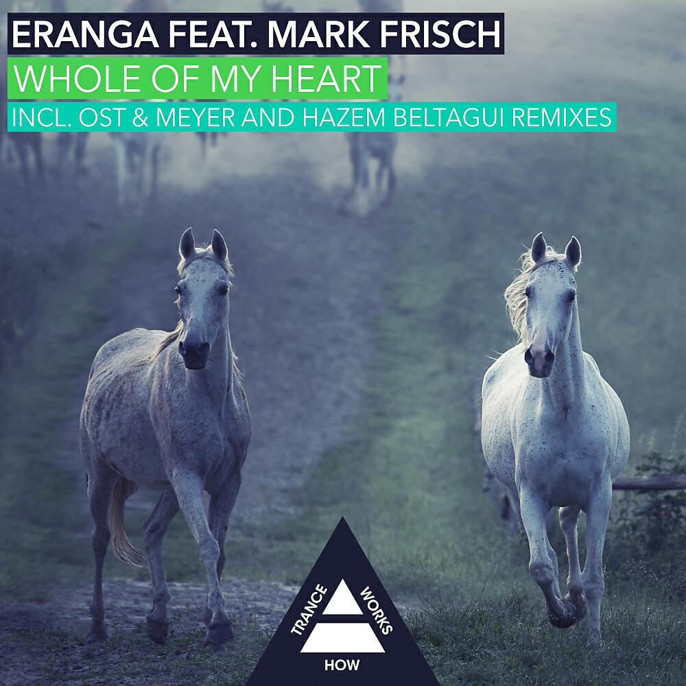 Eranga - Whole Of My Heart (Hazem Beltagui Remix)