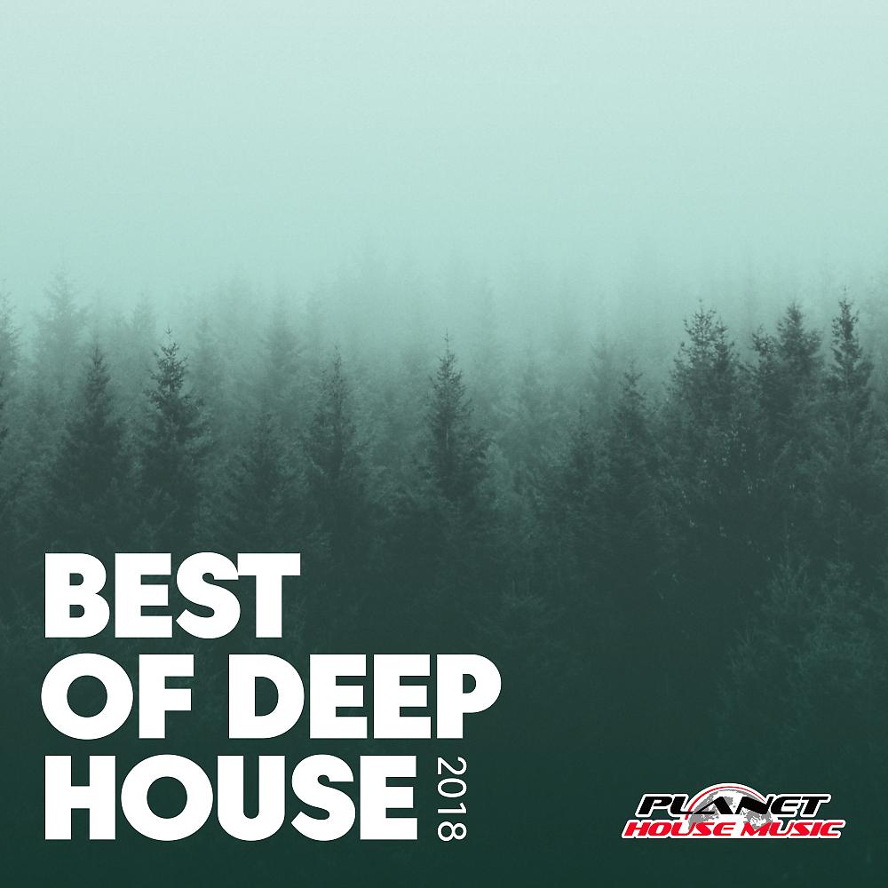 Постер альбома Best of Deep House 2018