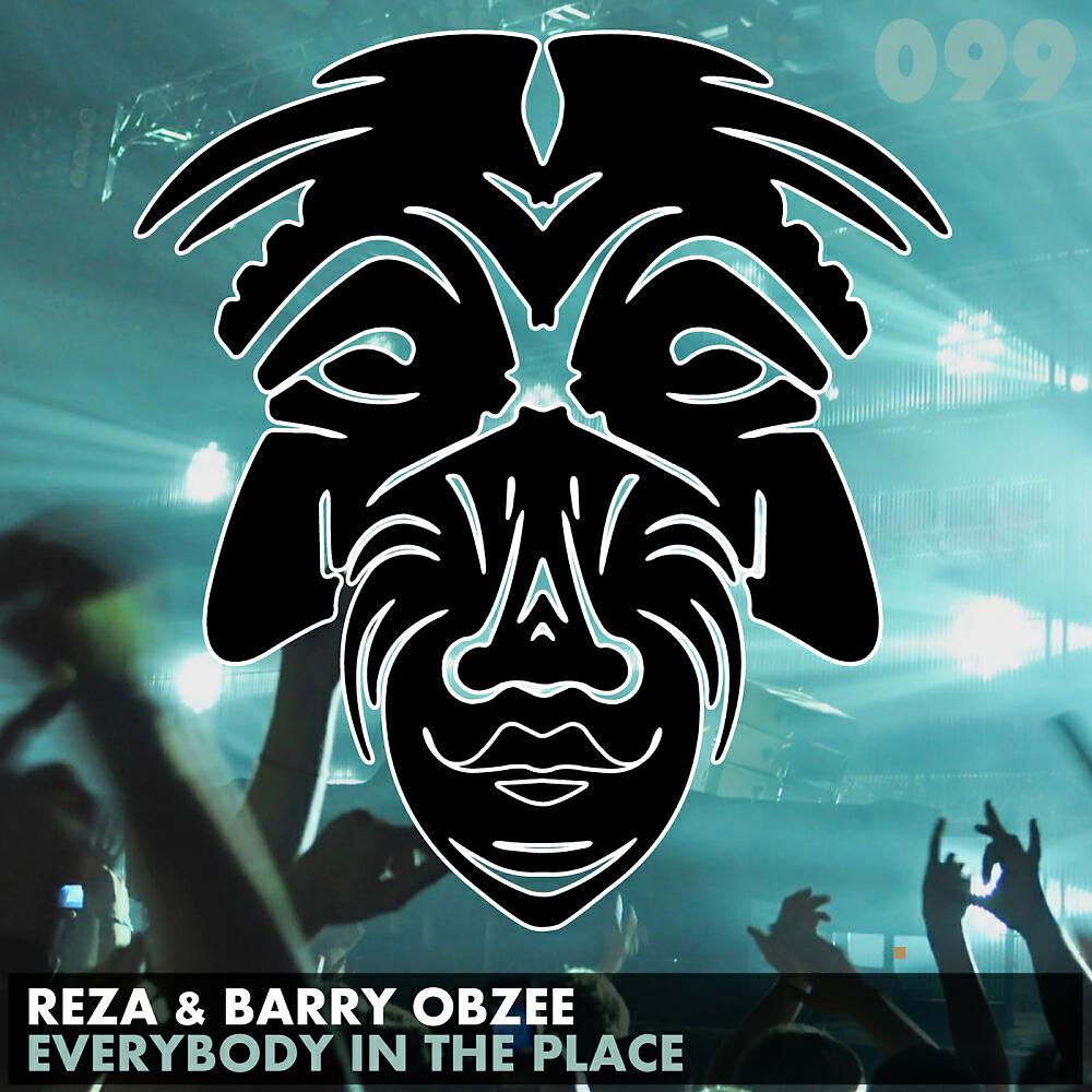 Reza - Everybody In The Place (Original Mix)