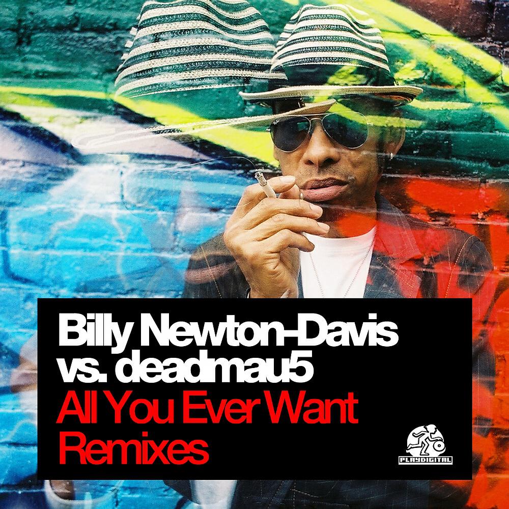 Billy Newton-Davis - All U Ever Want (J. Tease Remix)