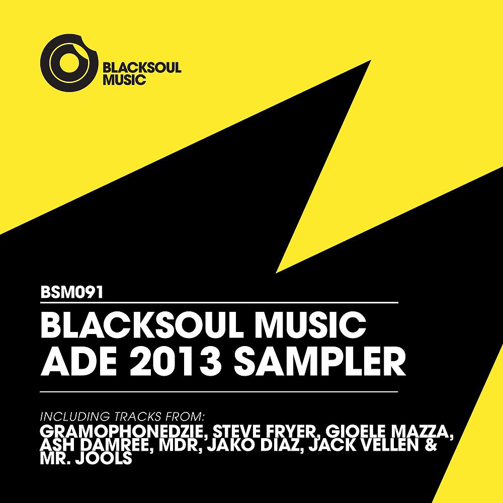 Постер альбома Blacksoul Music ADE 2013 Sampler