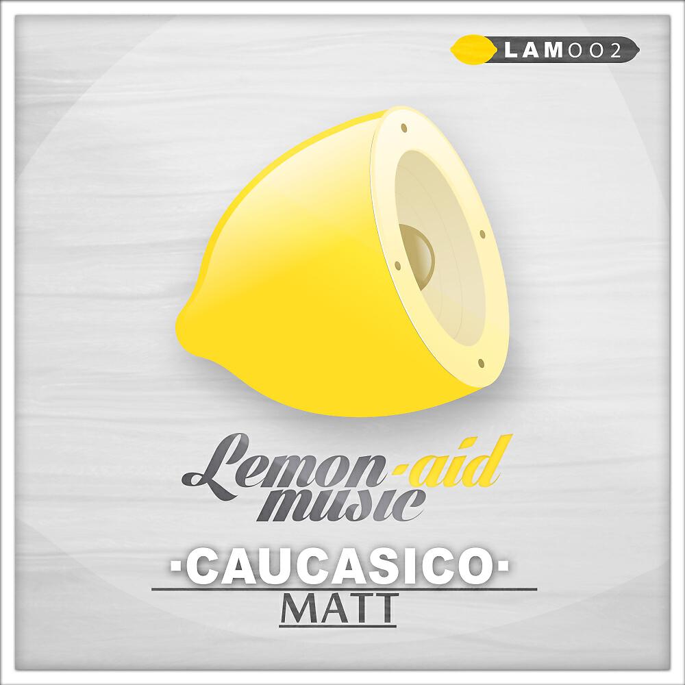 MATT - Caucasico (Original Mix)