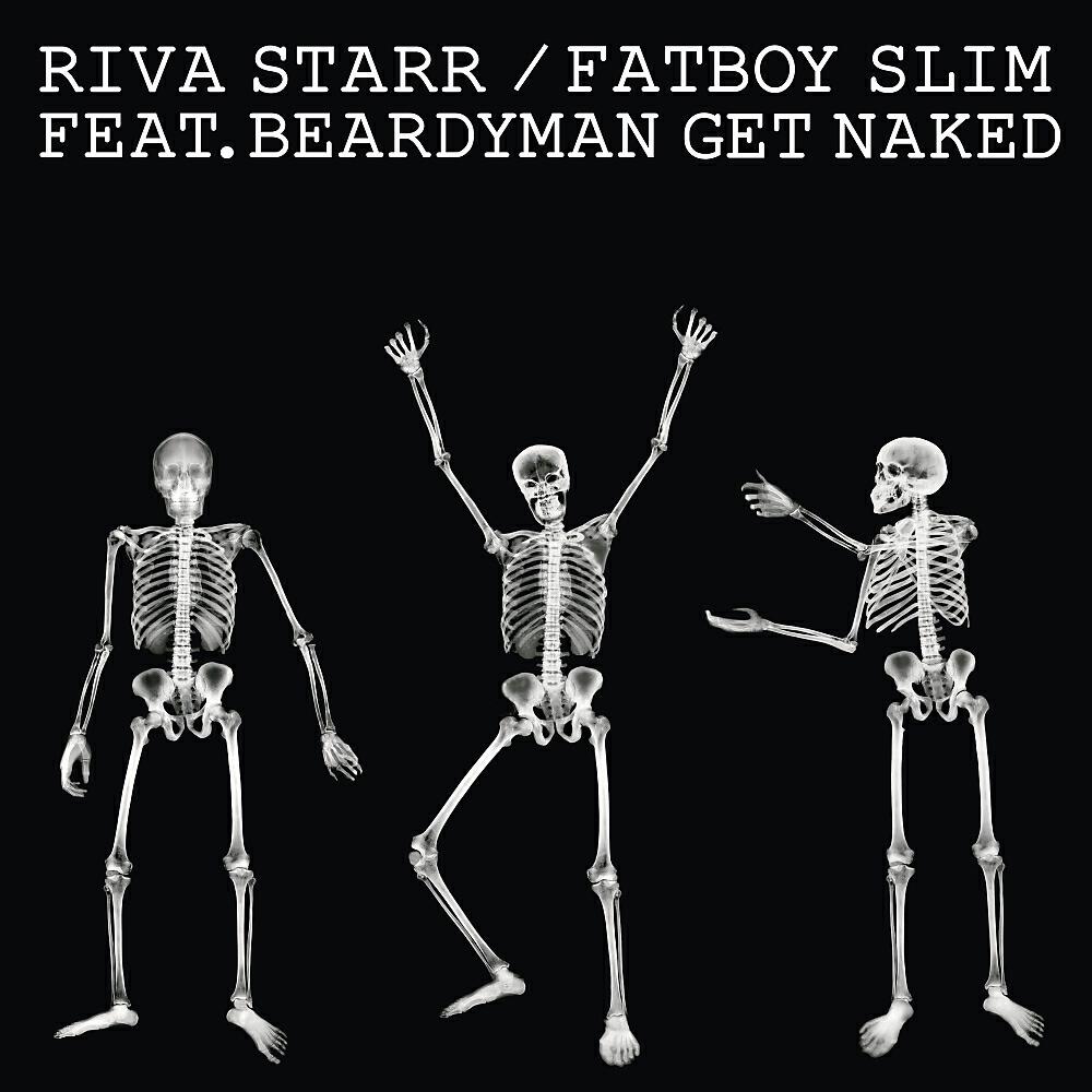 Fatboy Slim - Get Naked (Carl Cox & Jon Rundell Remix)