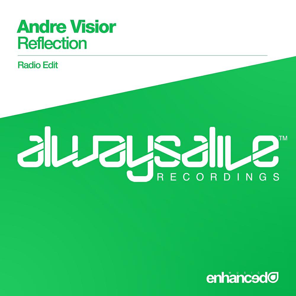 Andre Visior - Reflection (Radio Edit)