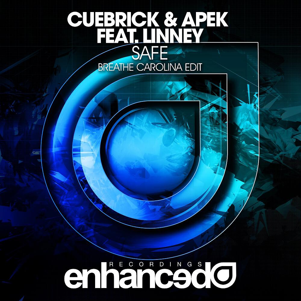 Cuebrick - Safe (Breathe Carolina Edit)