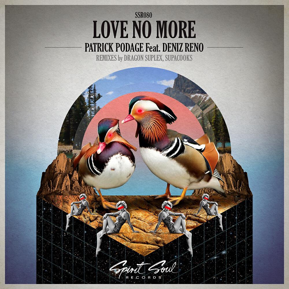 Patrick Podage - Love No More (Original Mix)