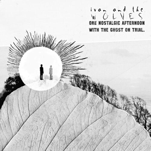 Ivan and the Wolves - Wednesday Morning Rain
