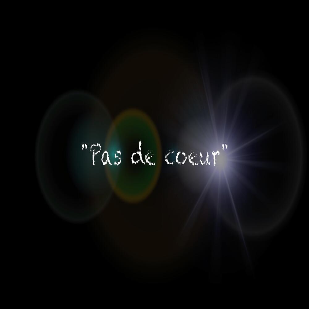 Постер альбома Pas de coeur