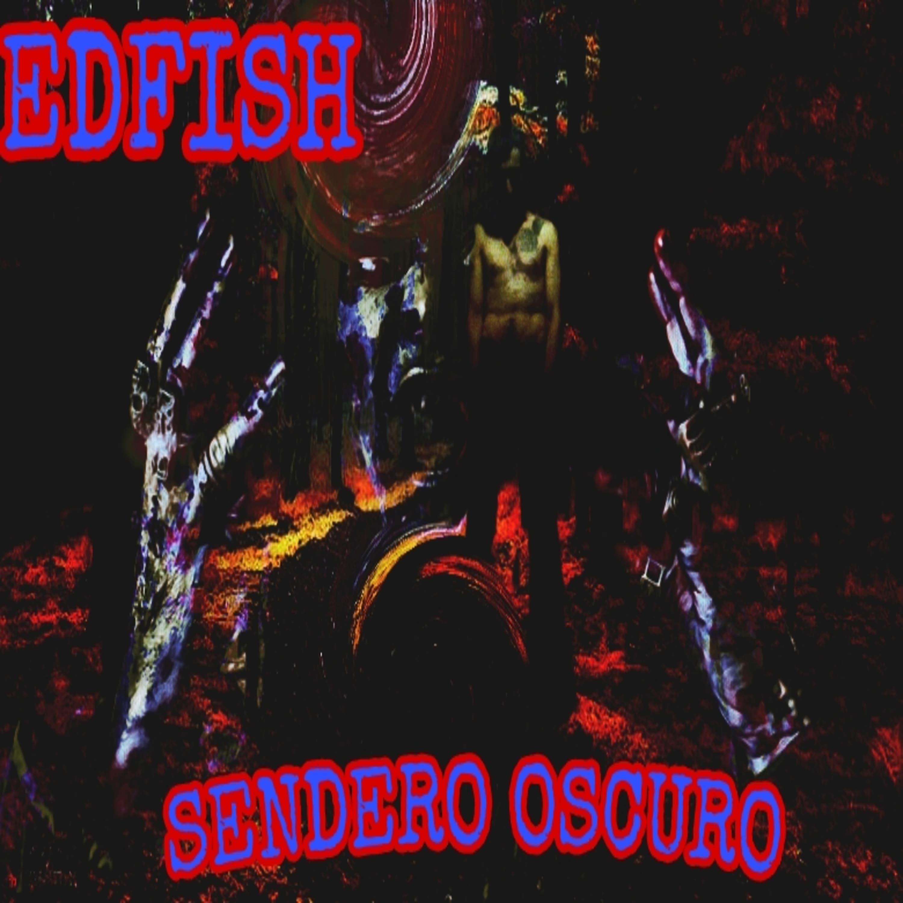 Постер альбома Sendero Oscuro