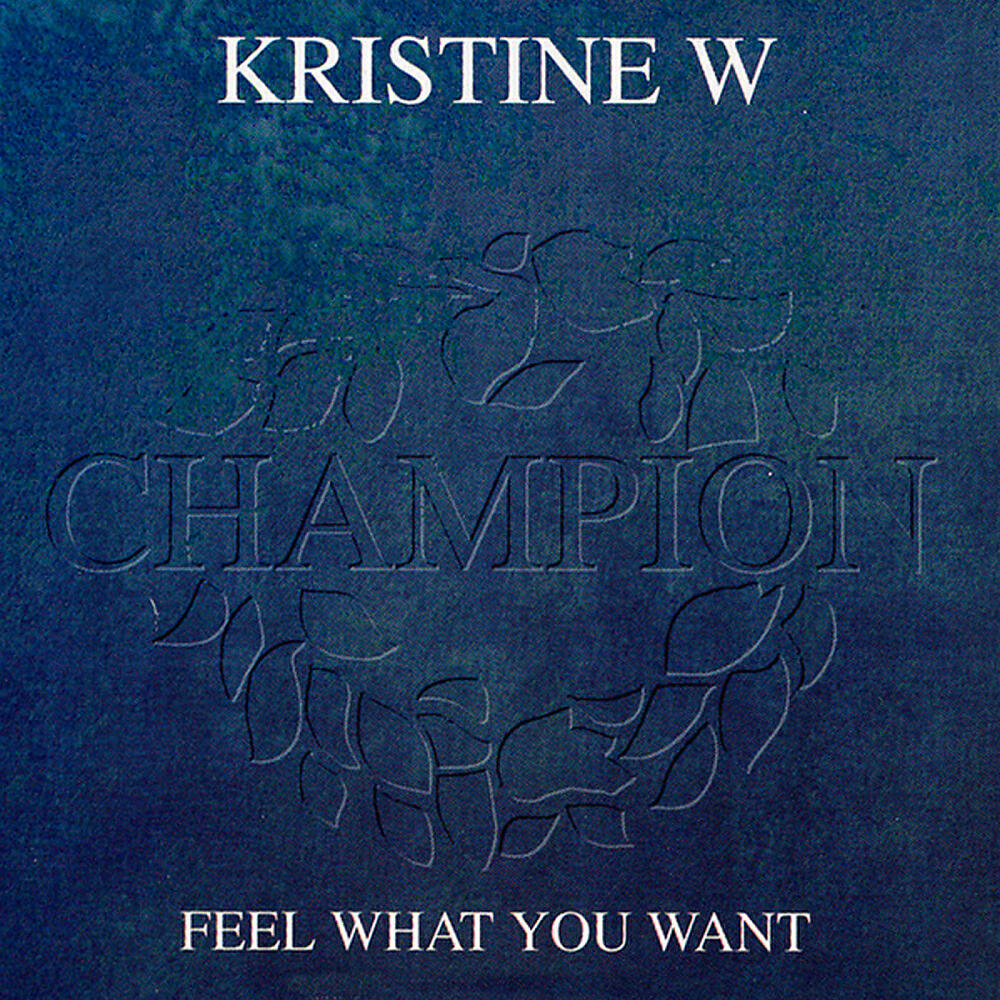 Kristine W - Feel What You Want (Kerri Chandler Mix)