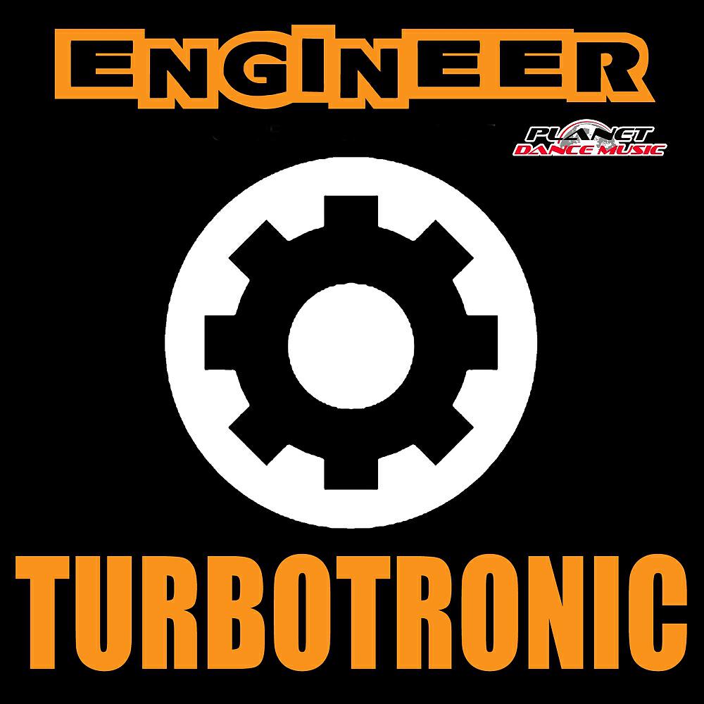 Turbotronic - Engineer (Extended Mix)