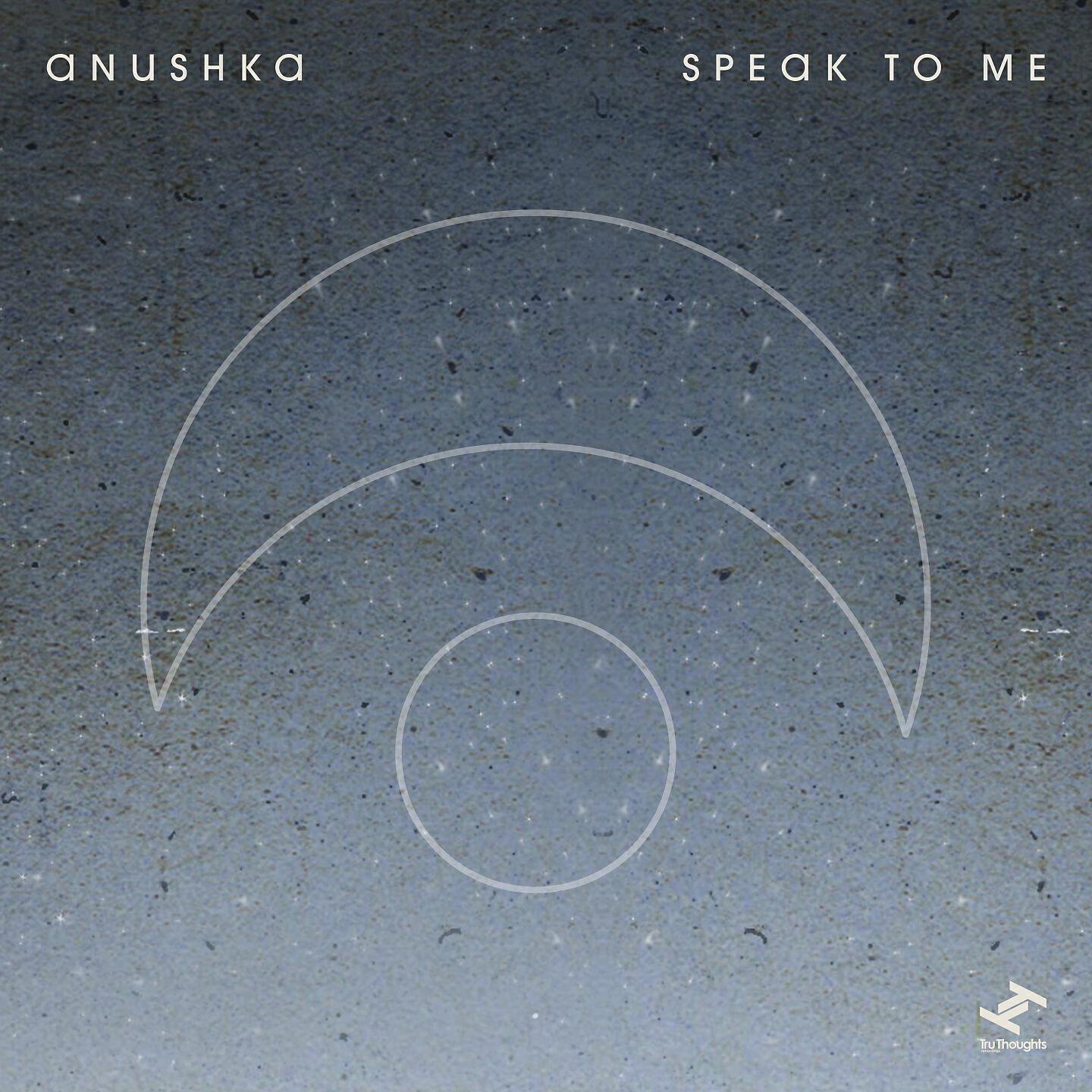 Anushka - Speak to Me