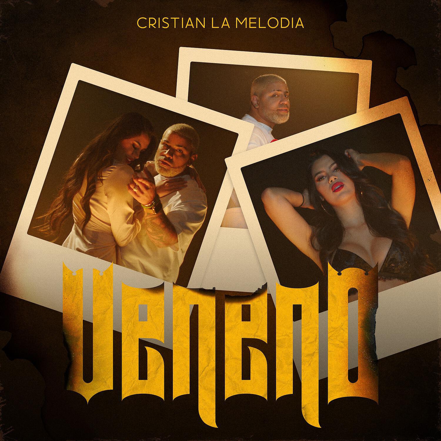 Cristian La Melodia - Veneno (Remastered)
