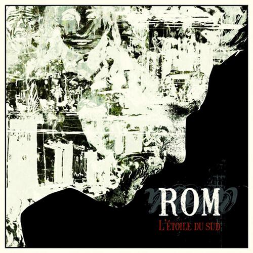 ROM - L'étoile du sud