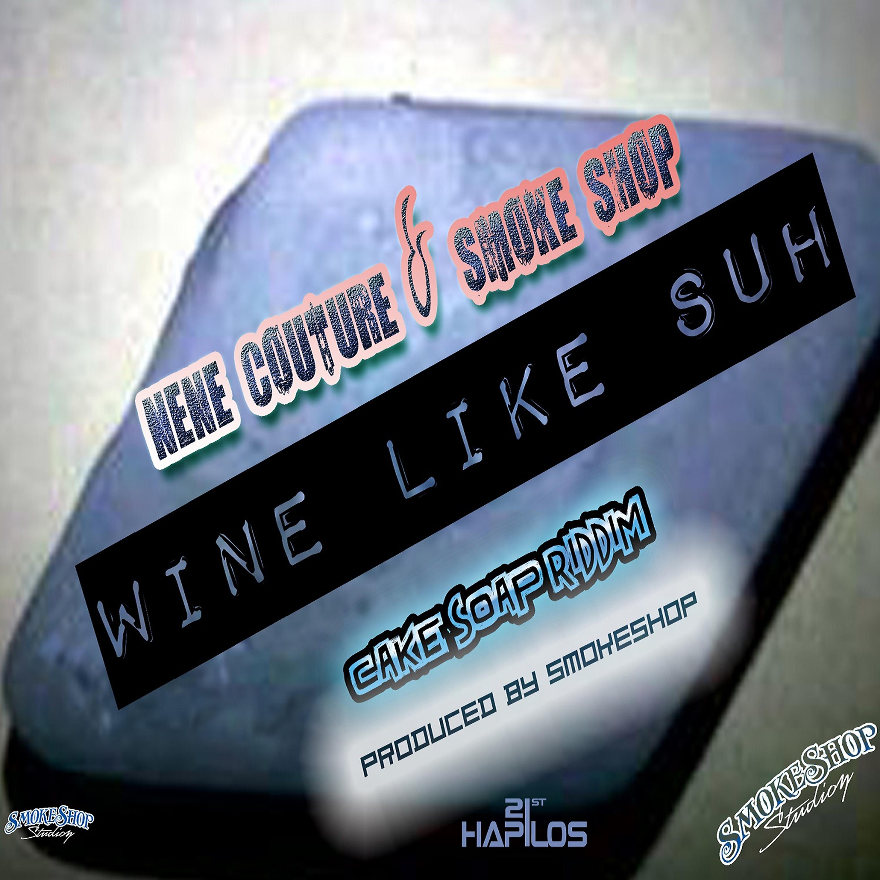 Постер альбома Wine Like Suh - Single