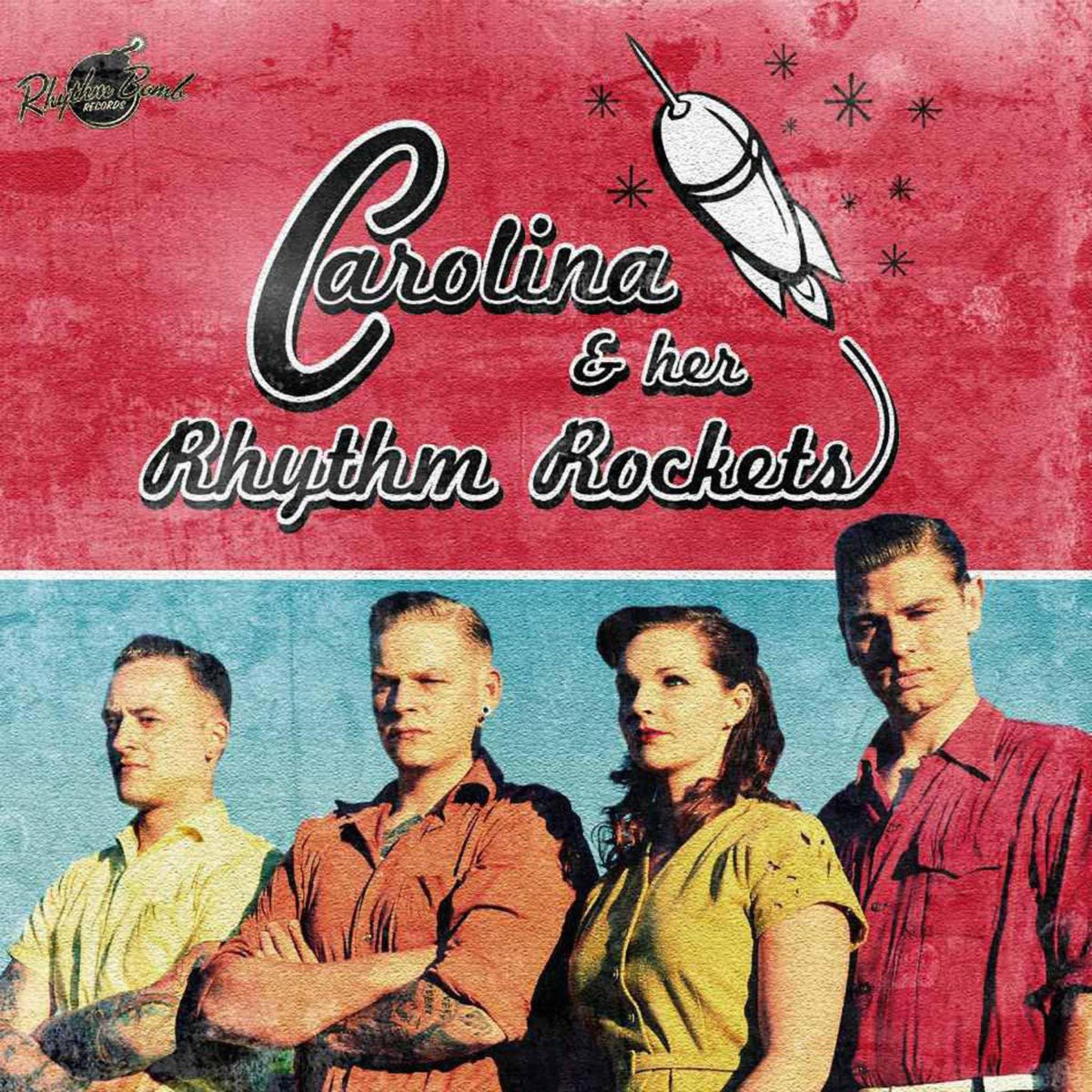 Постер альбома Carolina & Her Rhythm Rockets