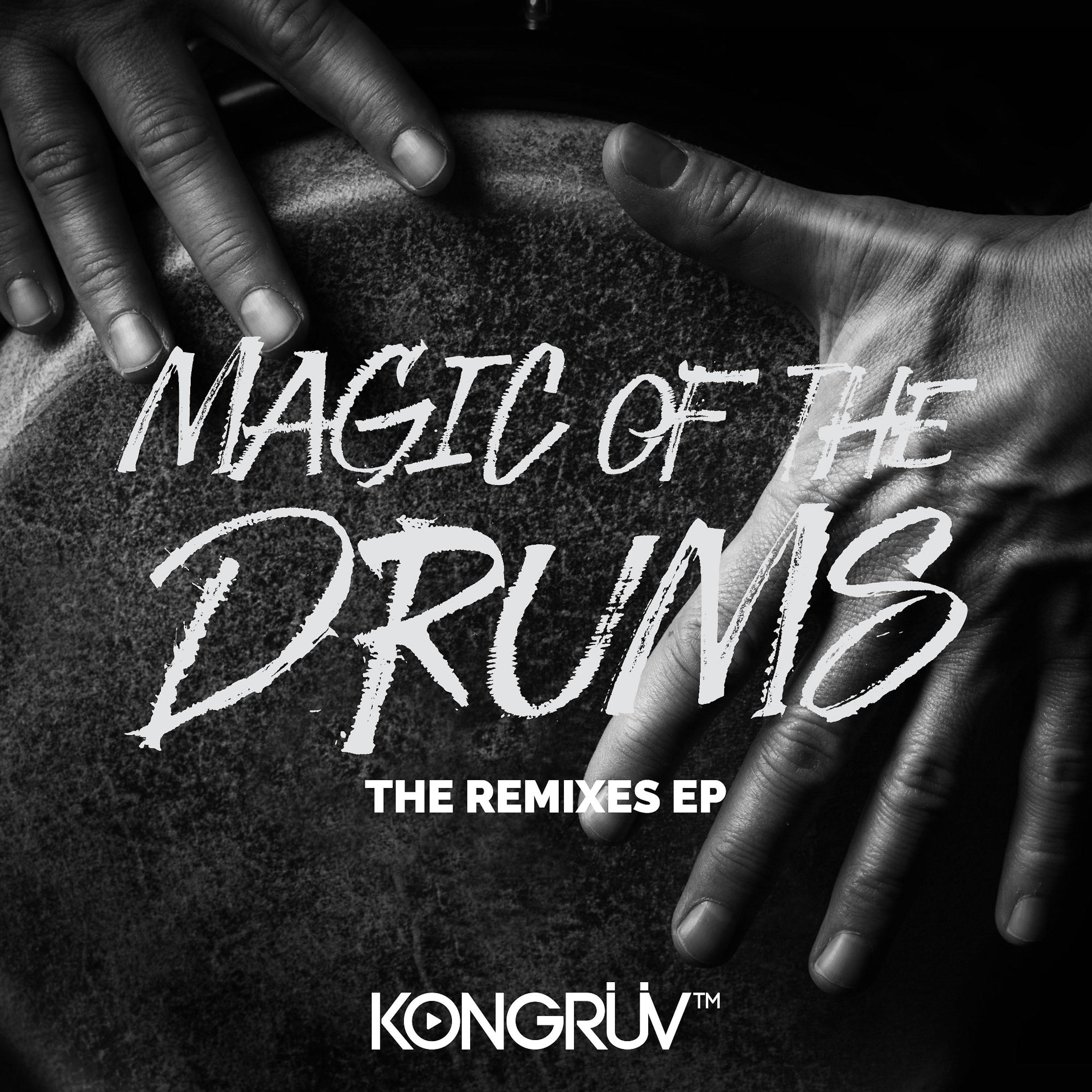 Постер альбома Magic of the Drums (Remixes)